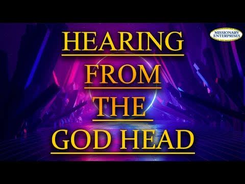 K Hearing From The God Head