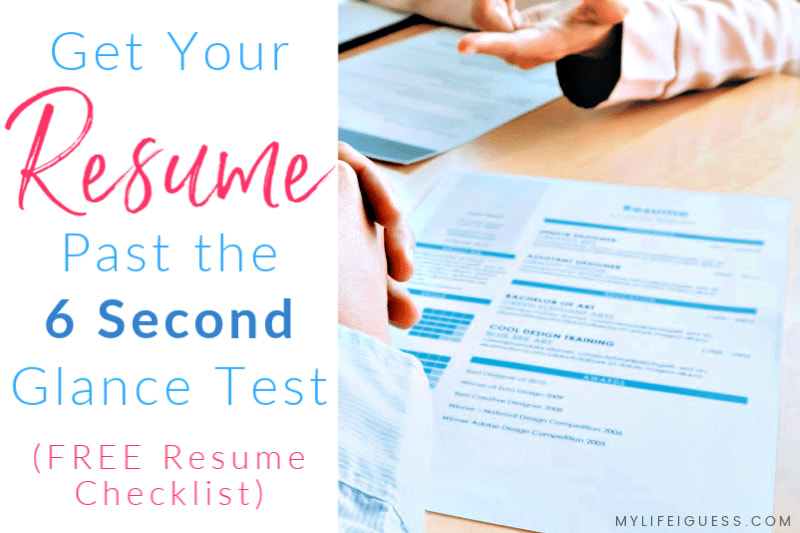 Get Your Resume Past the 6 Second Glance Test (Checklist)