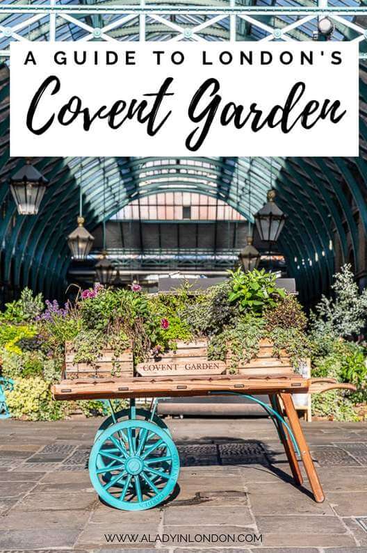 Things to Do in Covent Garden - A Local's Guide to a Great Part of London