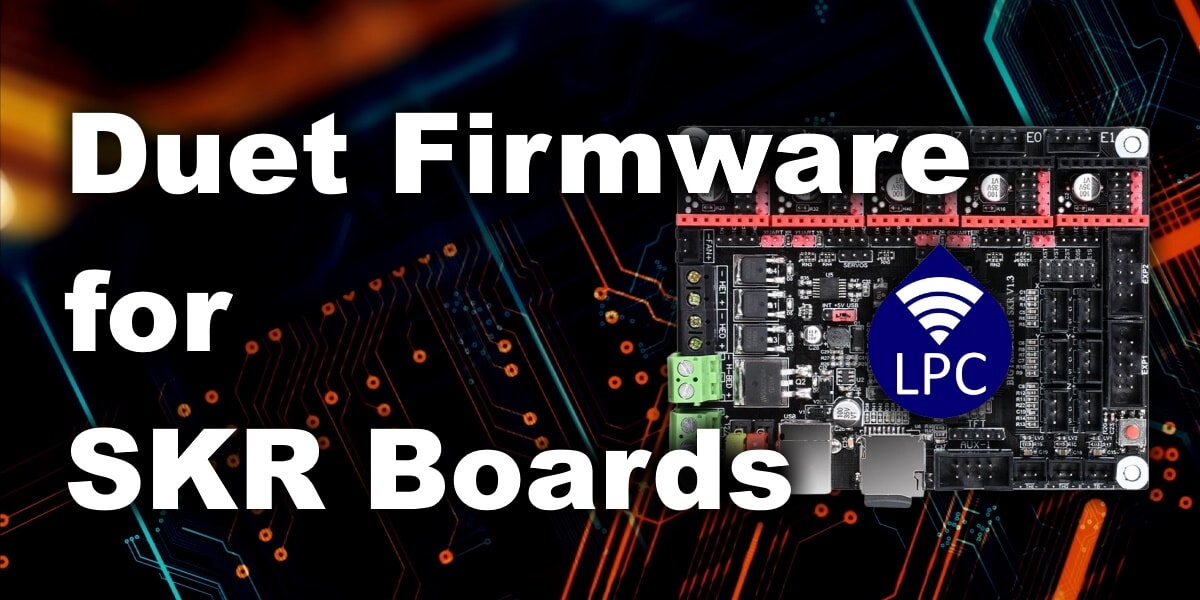 Duet Firmware For SKR Boards - RRF On SKR 1.3 / 1.4