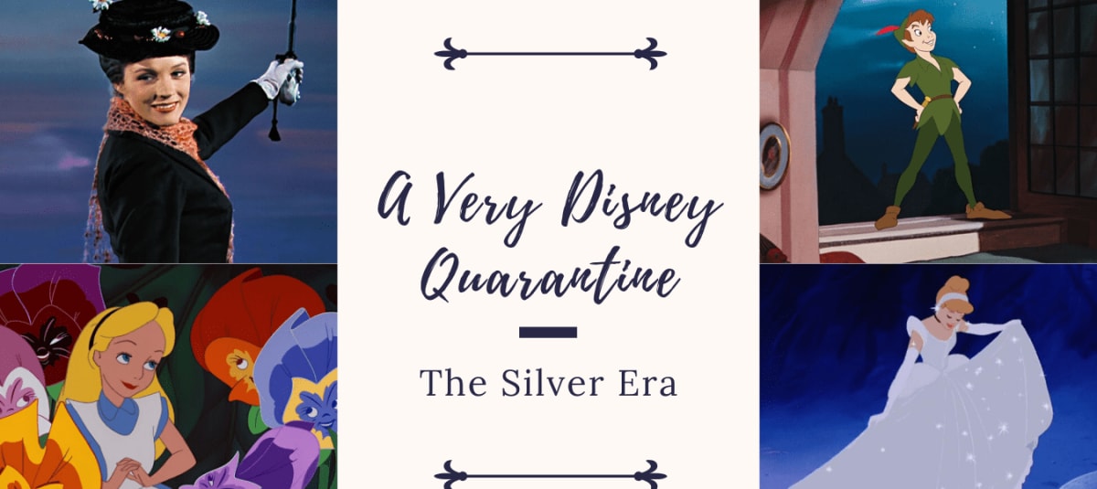 A Very Disney Quarantine: The Silver Era