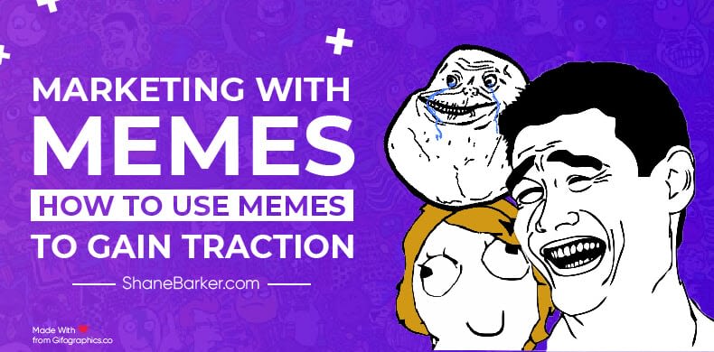 Marketing With Memes - How to Use Memes to Gain Traction