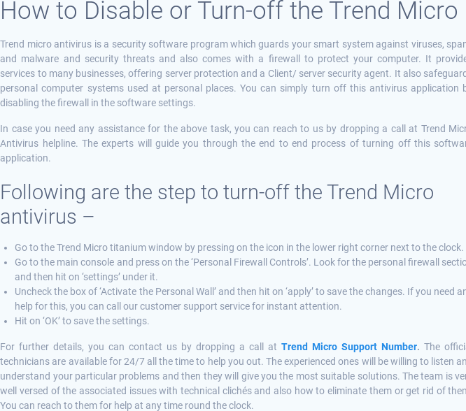 Disable or Turn-off the Trend Micro with the help of technical support