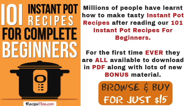 101 Instant Pot Recipes For Beginners Cookbook