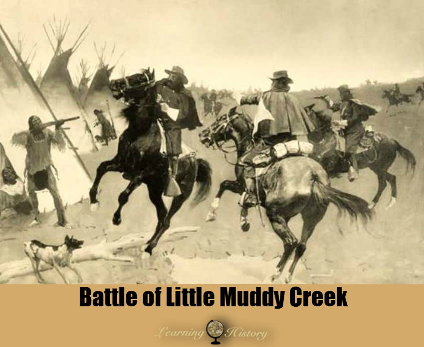 Battle of Little Muddy Creek: Historical Events