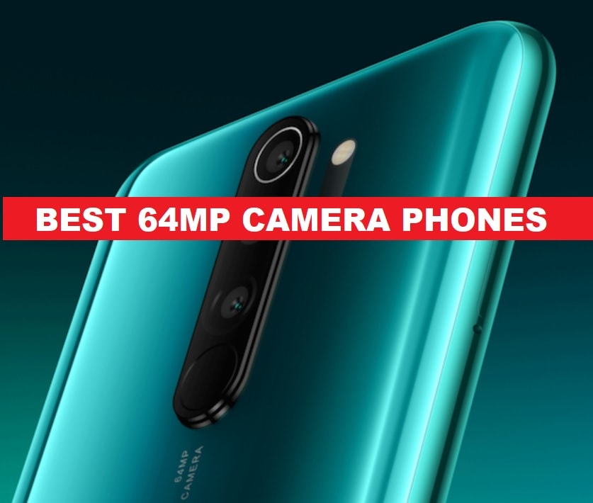 Best 64MP camera phones list to buy in 2019
