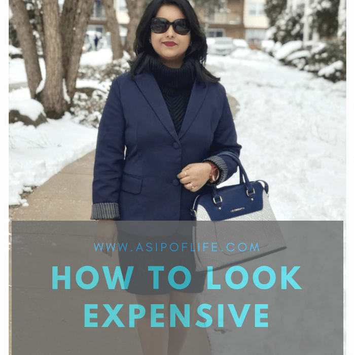 How to look expensive on a Budget: 8 easy tips
