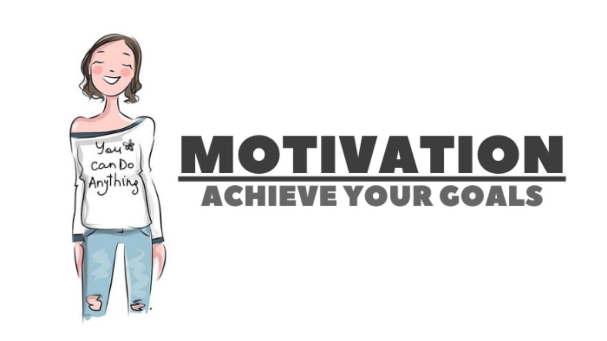Types of Motivation that help to achieve your goals