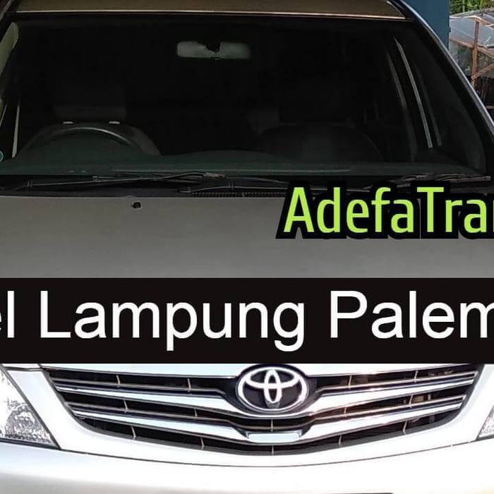 Travel Lampung Palembang Pagi - Berkualitas