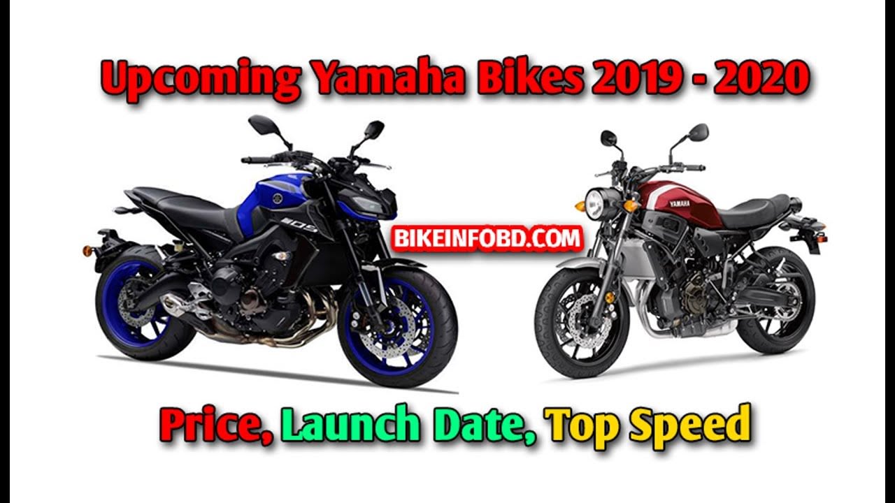 Upcoming Yamaha Motorcycle In India & Bangladesh (2019 - 2020) - Price, Launch Date, Top Speed