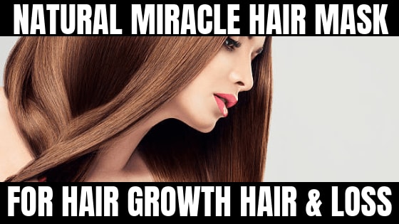 Natural Miracle Hair Mask For Hair Growth, Hair Loss, Dandruff, And Soft Hair - Skin Care Tips