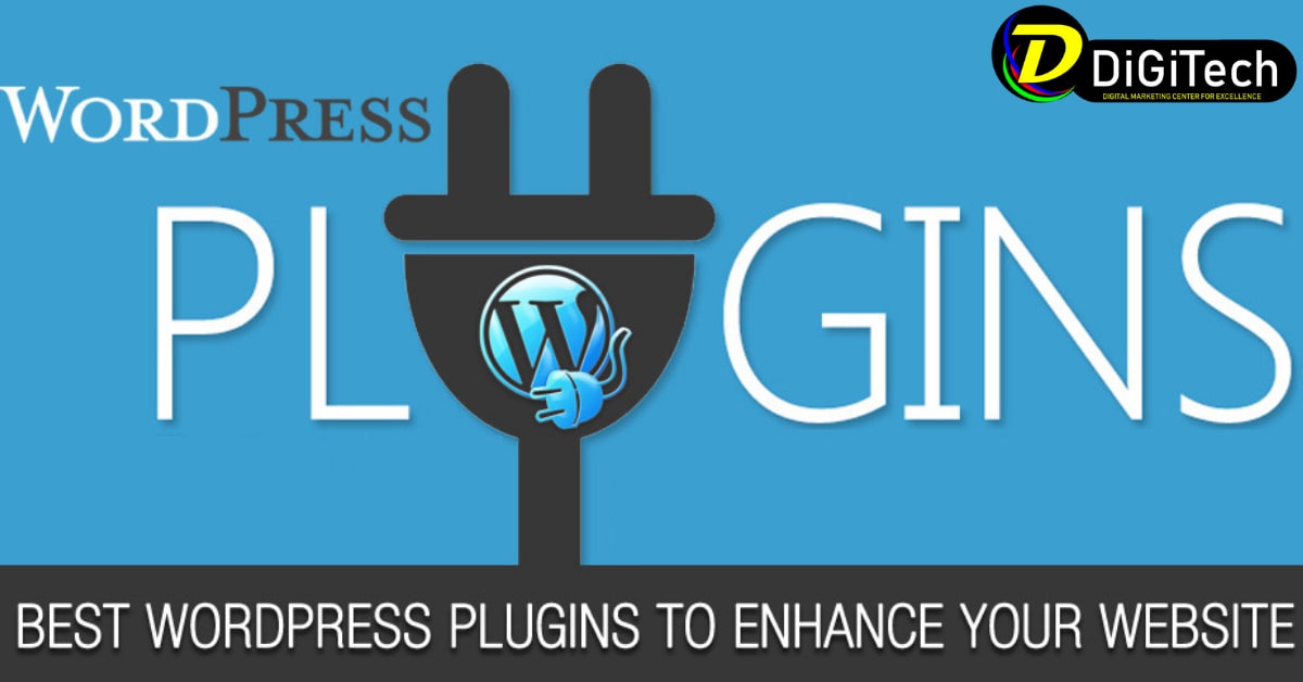 Best Plugins For WordPress In 2019 - Digitech Solutions