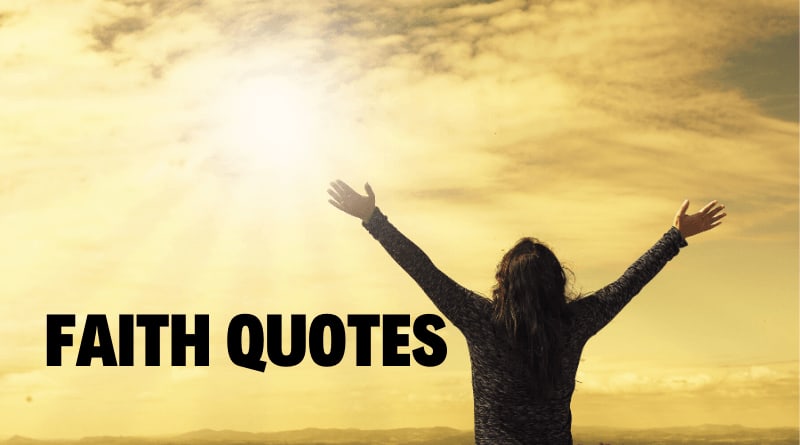 50 Inspirational Faith Quotes With Images