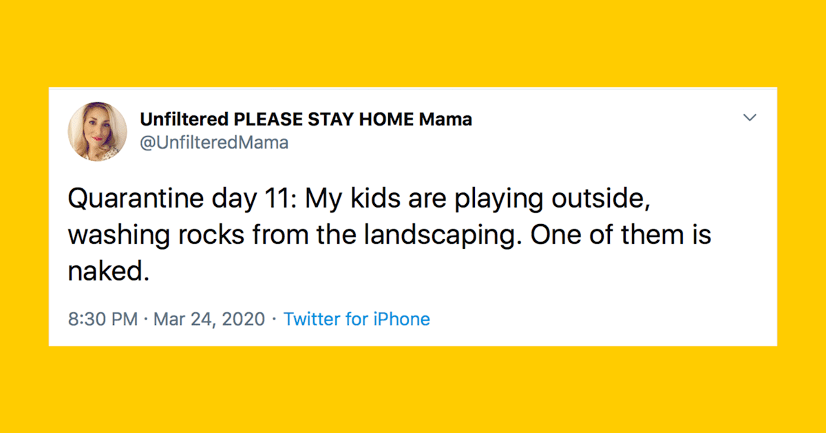 23 tweets from parents about quarantine that are absolute perfection