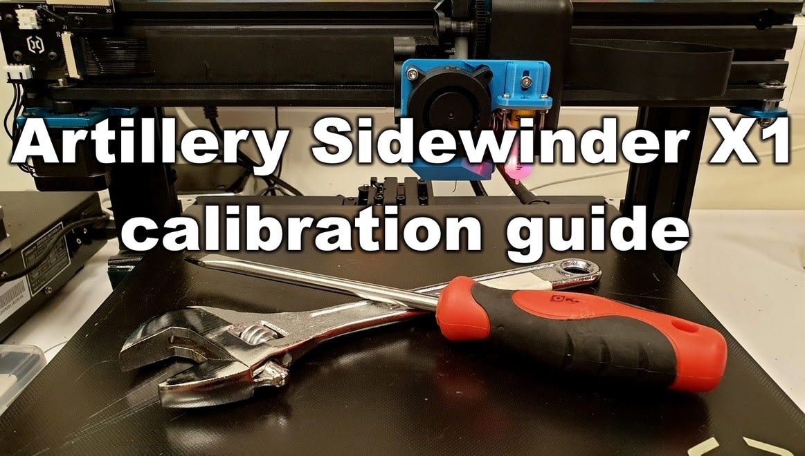 Artillery Sidewinder X1 Calibration Guide
