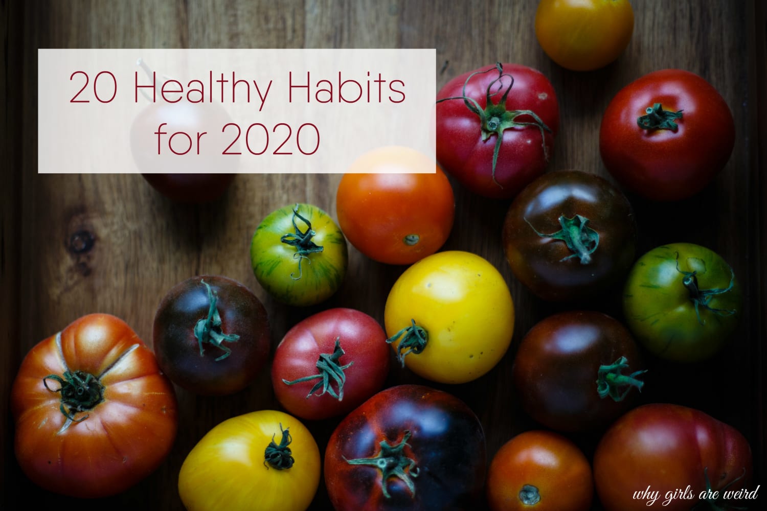 20 Healthy Habits for 2020