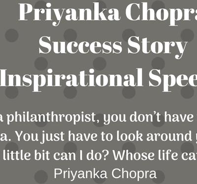 Priyanka Chopra Success Story Inspirational Speech