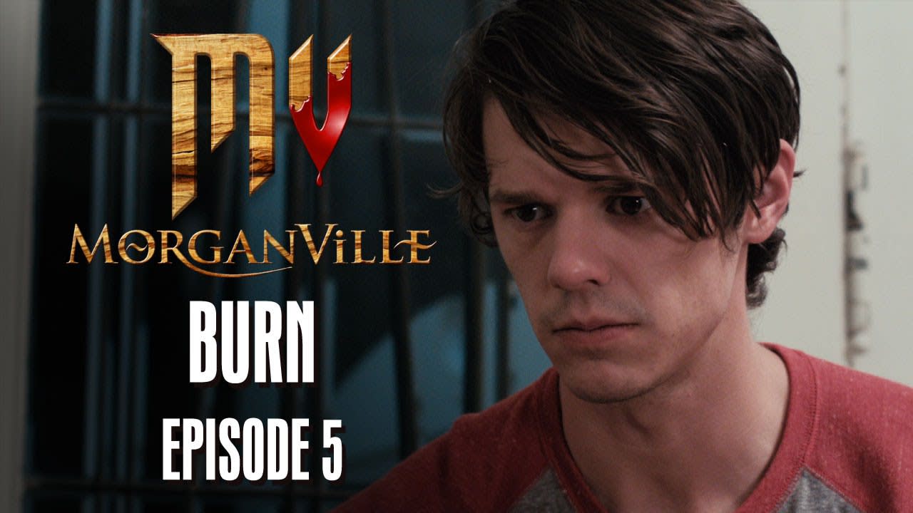 Morganville: The Series - Episode 5: "Burn" - HALLOWEEK