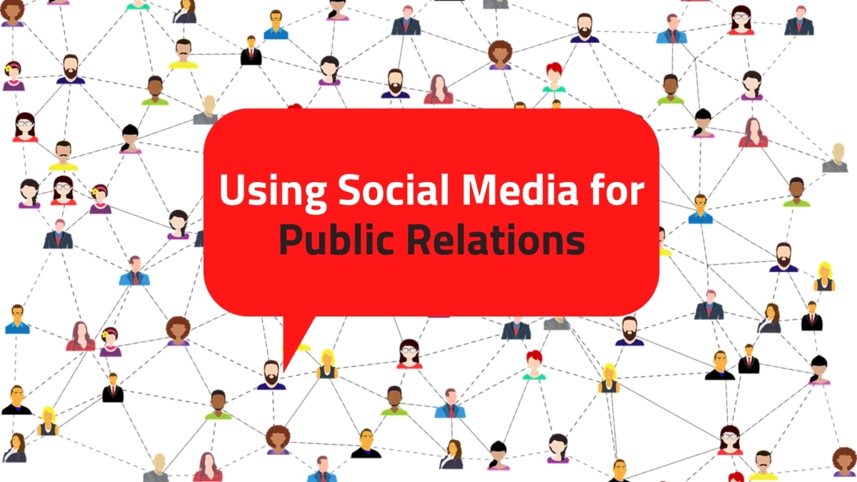 Using Social Media for Public Relations