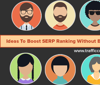 Ideas To Boost SERP Ranking Without Building Backlinks of 80+ Expert Bloggers Roundup