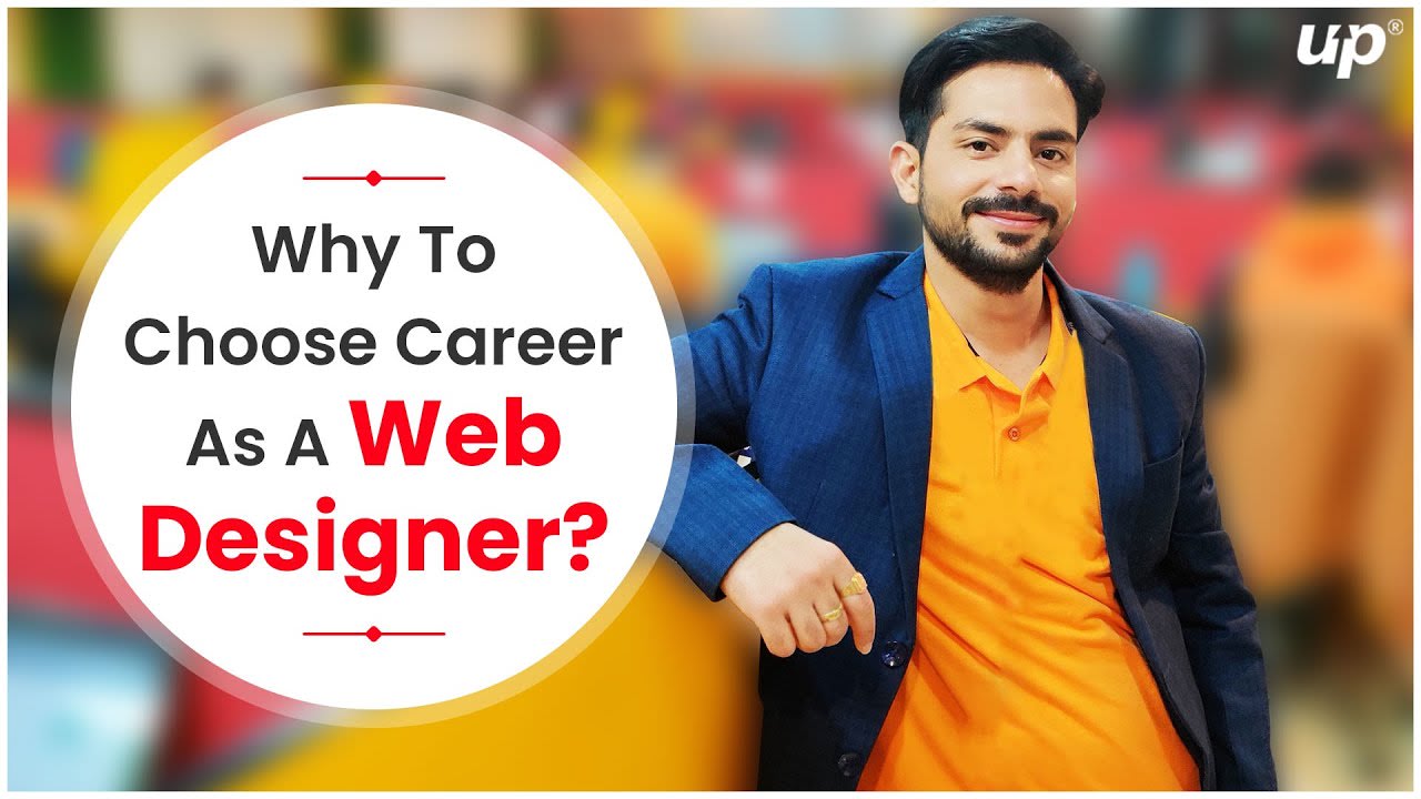 Why To Choose Career As A Web Designer? | Web Designer Career In India | Web Development