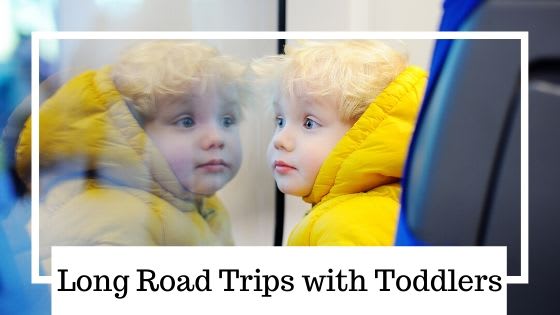 Long Road Trips with Toddlers