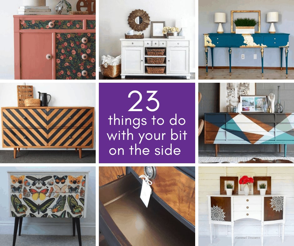Sideboard Upcycle Ideas - 23 Things to Do with Your Bit on the Side