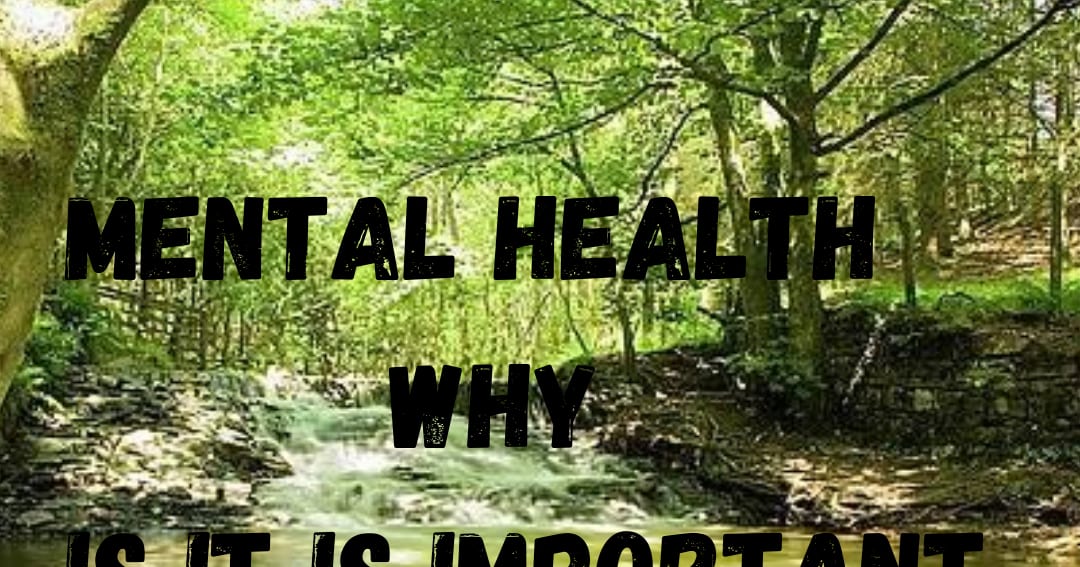 Mental Health why is it important