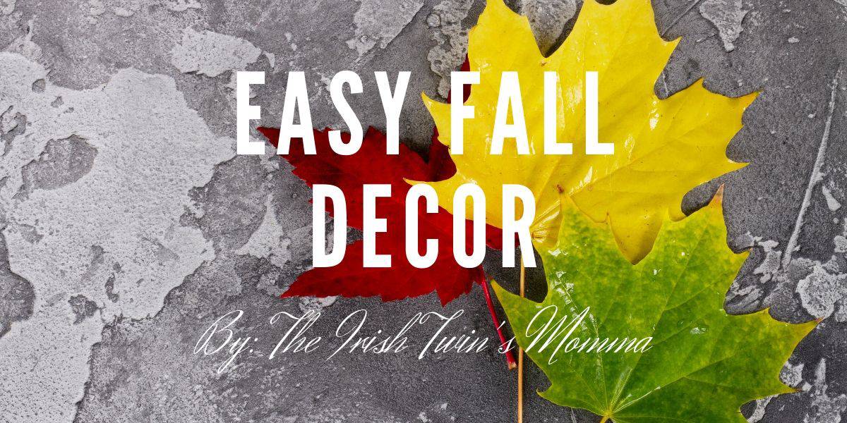 Easy Fall Decor