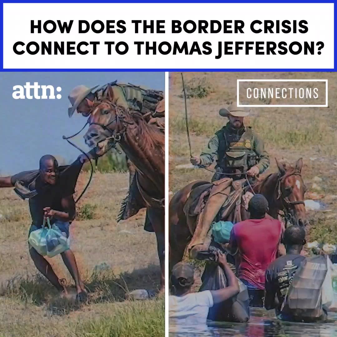 Here's how the border crisis connects to President Thomas Jefferson. Special thanks to