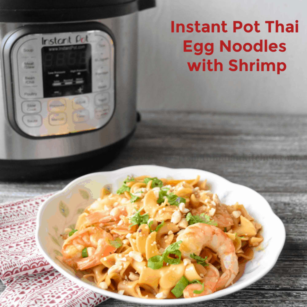 Instant Pot Thai Egg Noodles with Shrimp