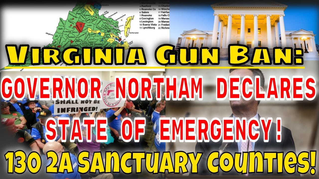 Virginia Gun Ban: Gov Northam declares State of Emergency, 130 counties Pro 2A, Tensions Escalate!