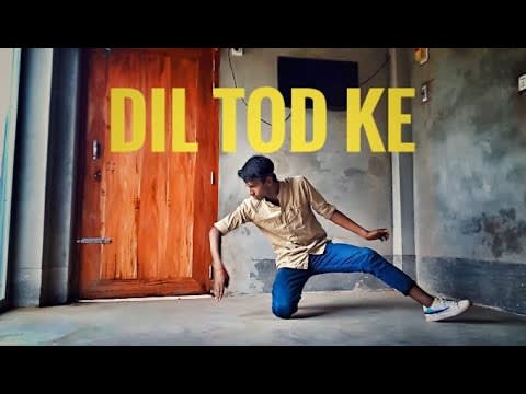 Dil Tod Ke Official Song - B Praak // Dance Choreography By Achinto Mj