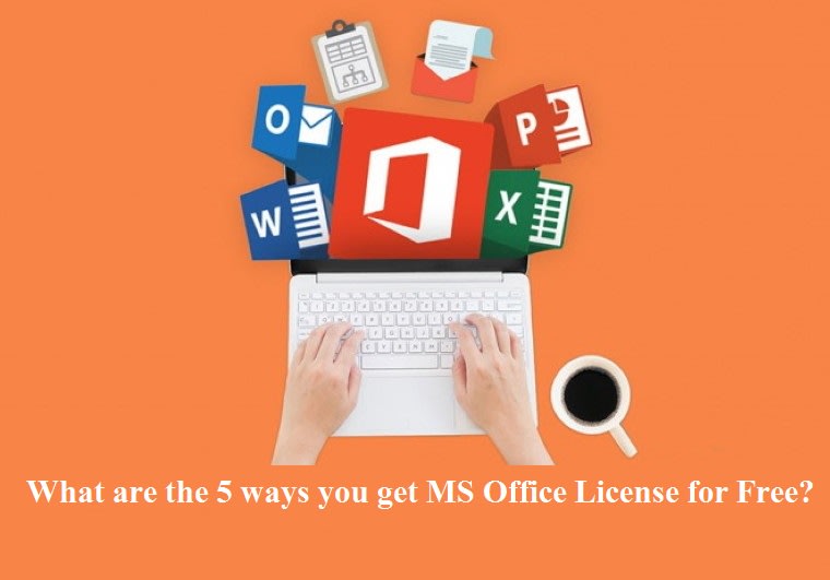 What are the 5 ways you get MS Office License for Free? - www.office.com/setup