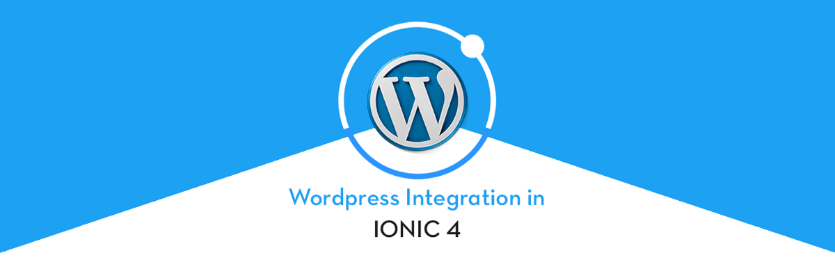 Ionic and Wordpress Integration using Wordpress REST API