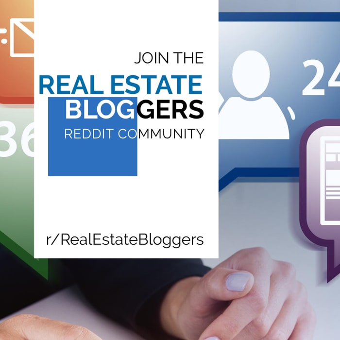 Join The Real Estate Bloggers Group on Reddit