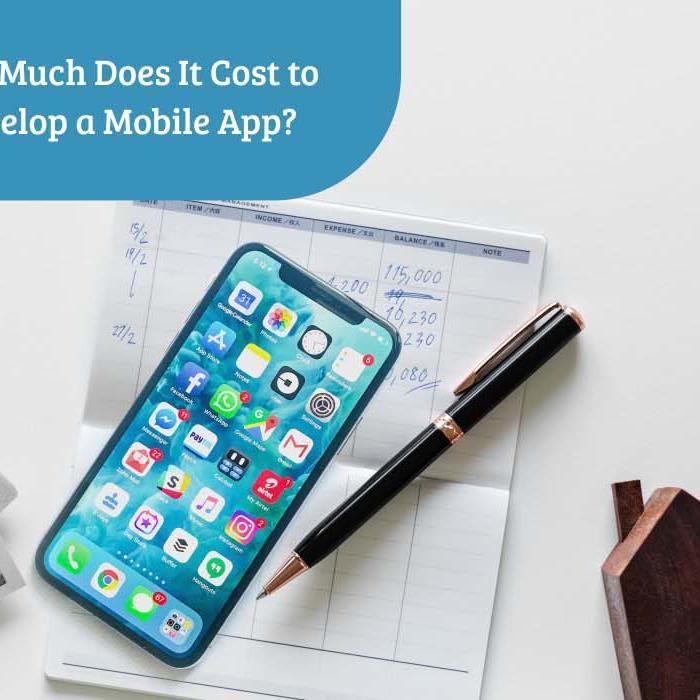 Cost to develop an app: How Much Does It Cost to Develop a Mobile App?
