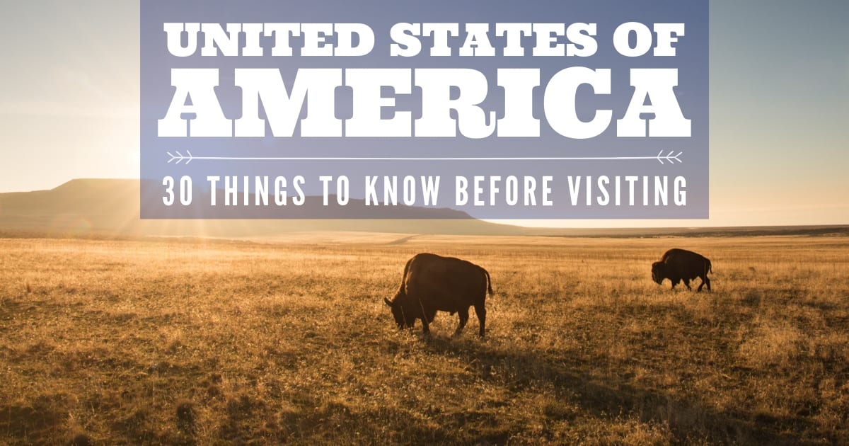 30 Things to Know Before Visiting the United States
