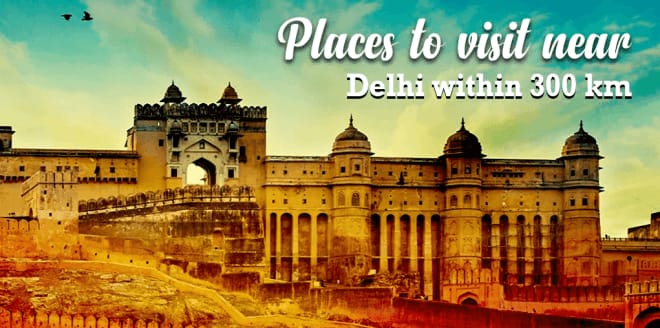 Places to visit near Delhi within 300 km, Car Rental Service