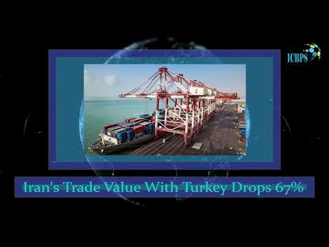 ICBPS: Iran's Trade Value With Turkey Drops 67%