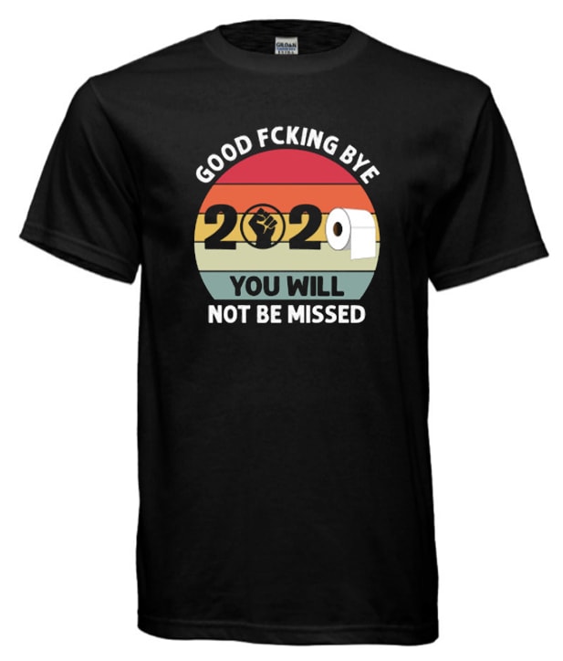 Good Fcking Bye 2020 New Years Eve 2021 cool T-shirt