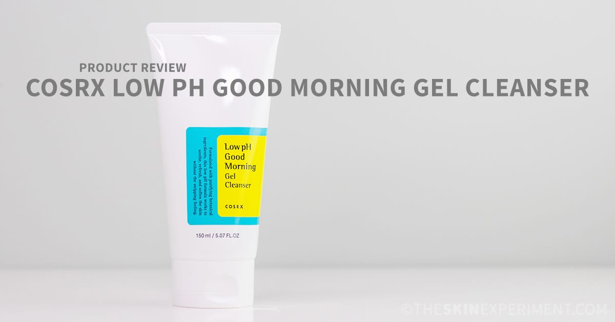 CosRX Low pH Good Morning Gel Cleanser Review