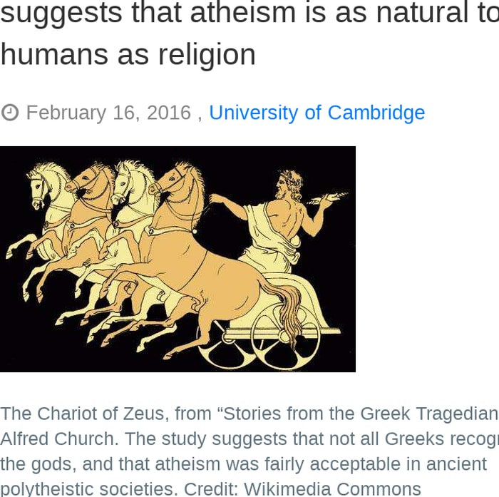 Disbelieve it or not, ancient history suggests that atheism is as natural to humans as religion