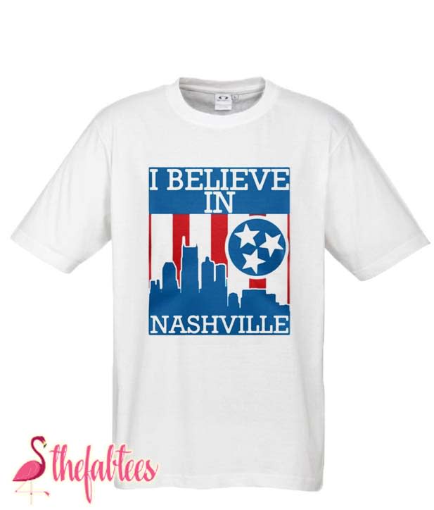 Nashville Strong City Fabulous T Shirt