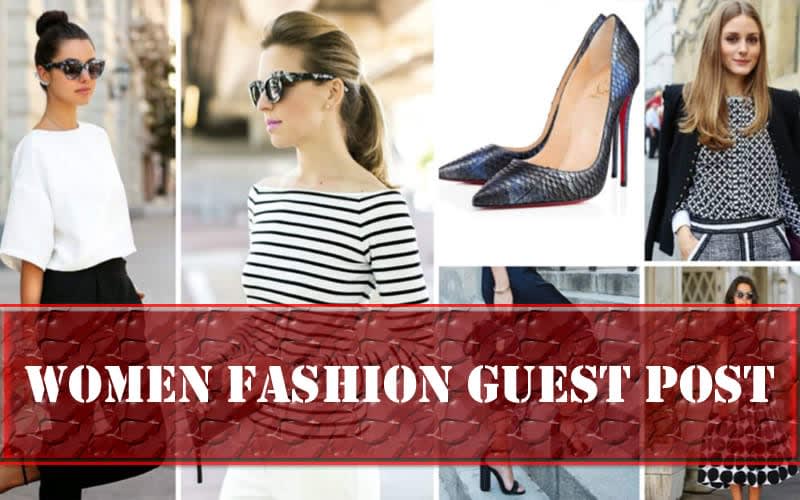 Guest post on UK women fashion site in 12 hours for $20