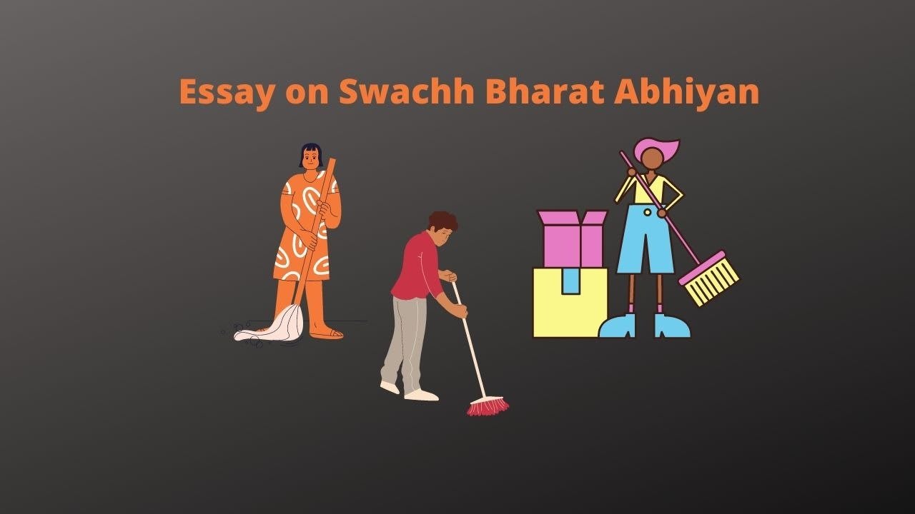 Essay on Swachh Bharat Abhiyan in English (500+ words)