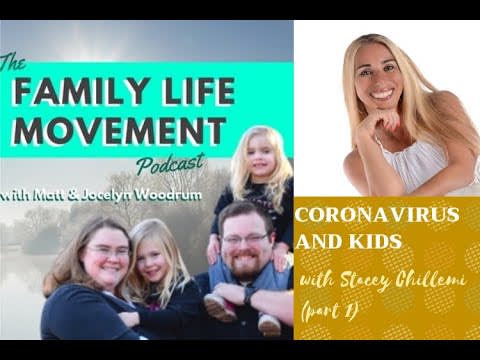 Coronavirus and Kids with Stacey Chillemi (part 1)