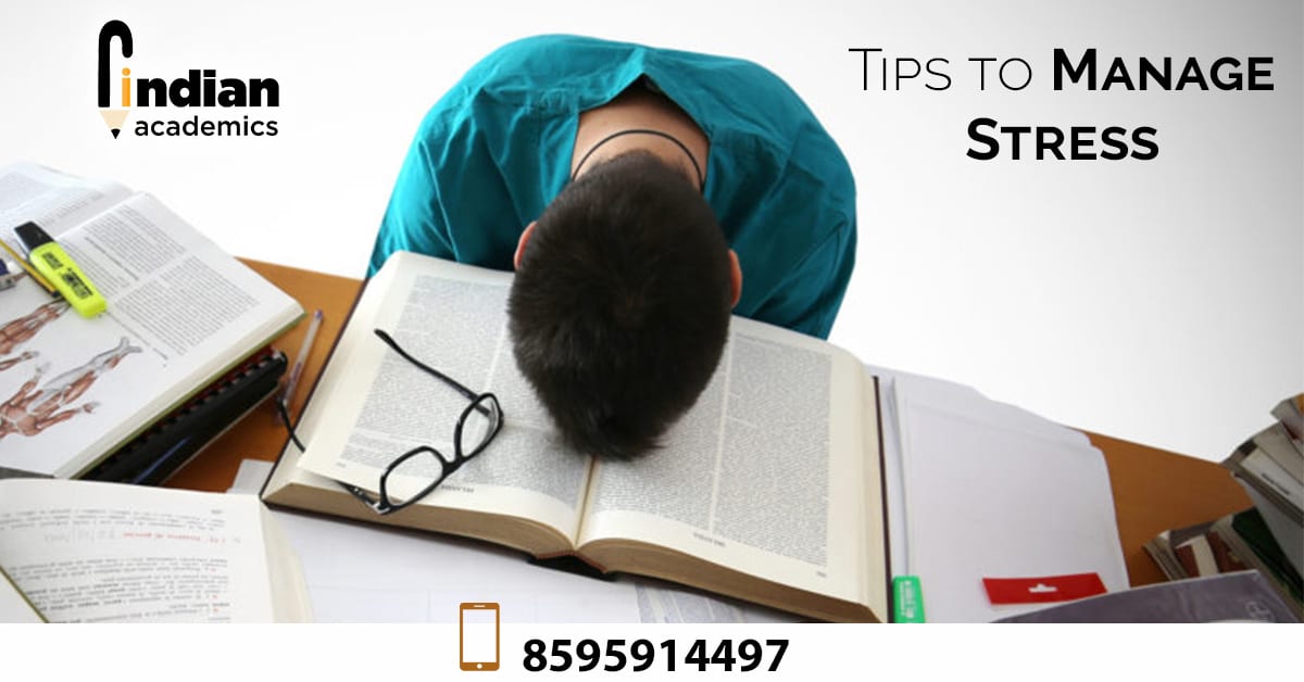 Tips to Manage Stress during Exams