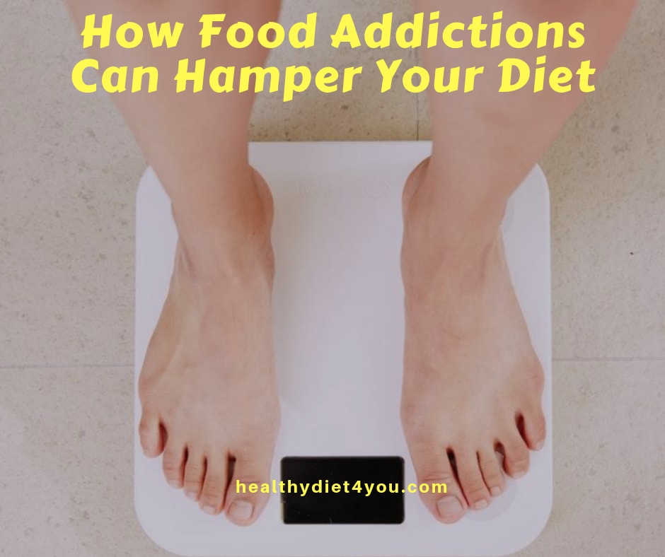 How Food Addictions Can Hamper Your Weightloss