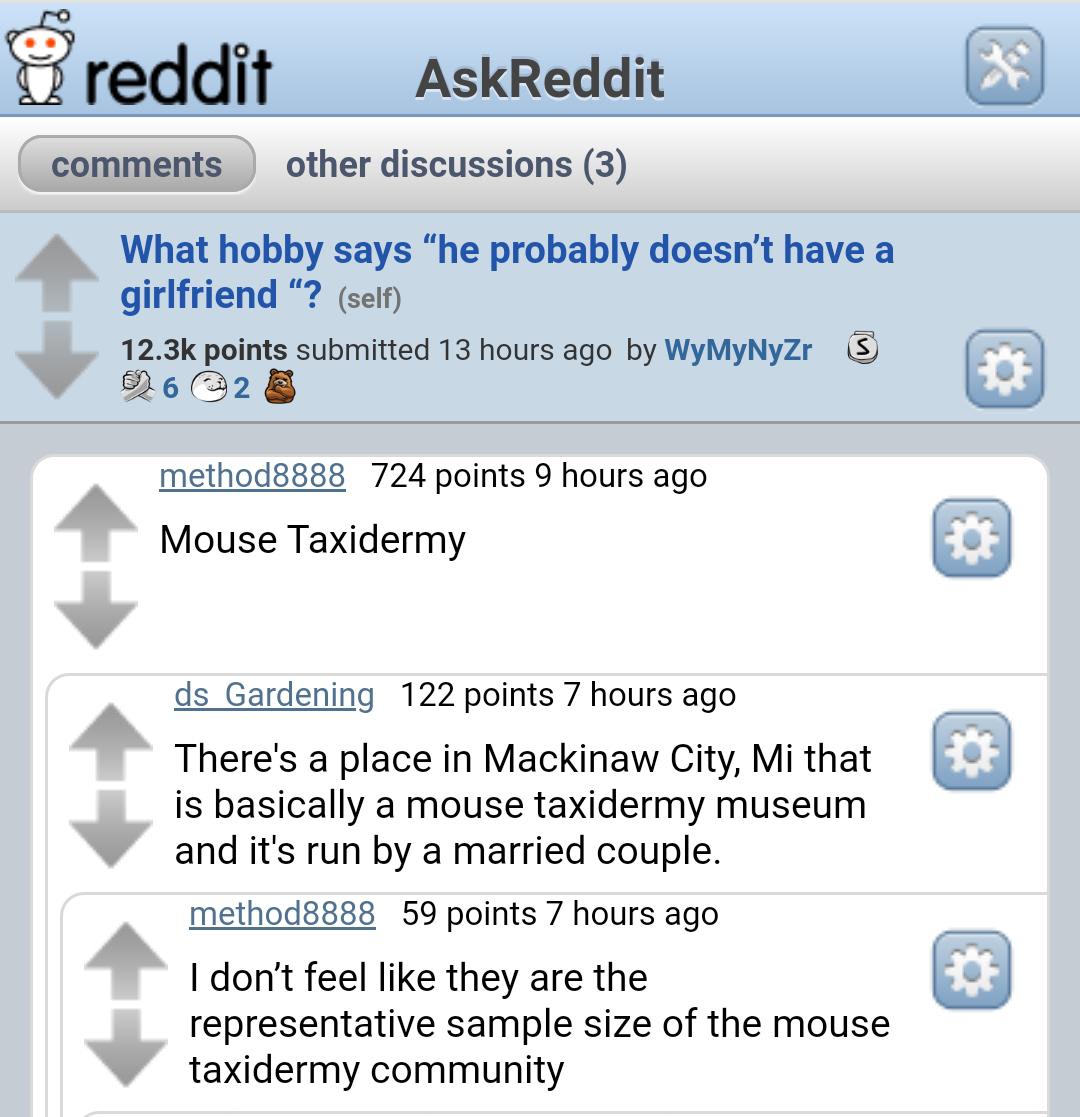 I don’t feel like they are the representative sample size of the mouse taxidermy community